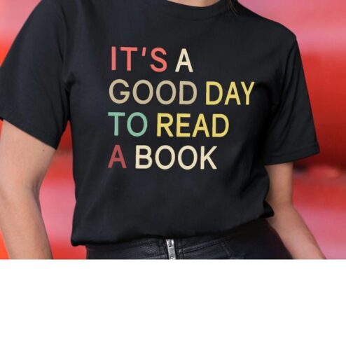 It's a good day to read a book shirt