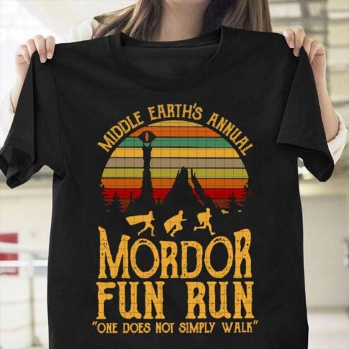 Middle earth's annual Mordor fun fun one does not simply walk shirt