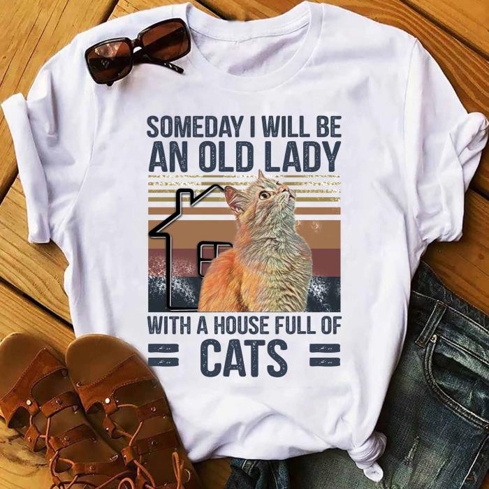 Someday I Will Be An Old Lady With A House Full Of Cats Vintage Shirt