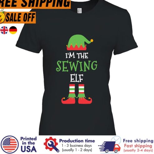 FREE SHIPING i’m The Sewing Elf christmas shirt