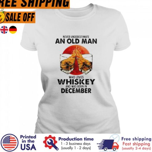 FREE SHIPING never underestimate an old man who loves whiskey and was born in july shirt