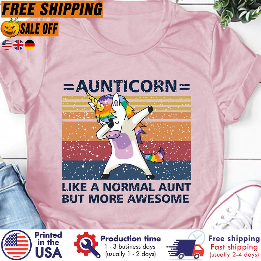 FREE SHIPING unicorn aunticorn like a normal aunt but more awesome vintage shirt
