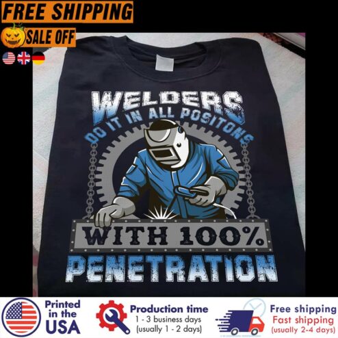 FREE SHIPING welders do it in all positions with 100 penetration shirt
