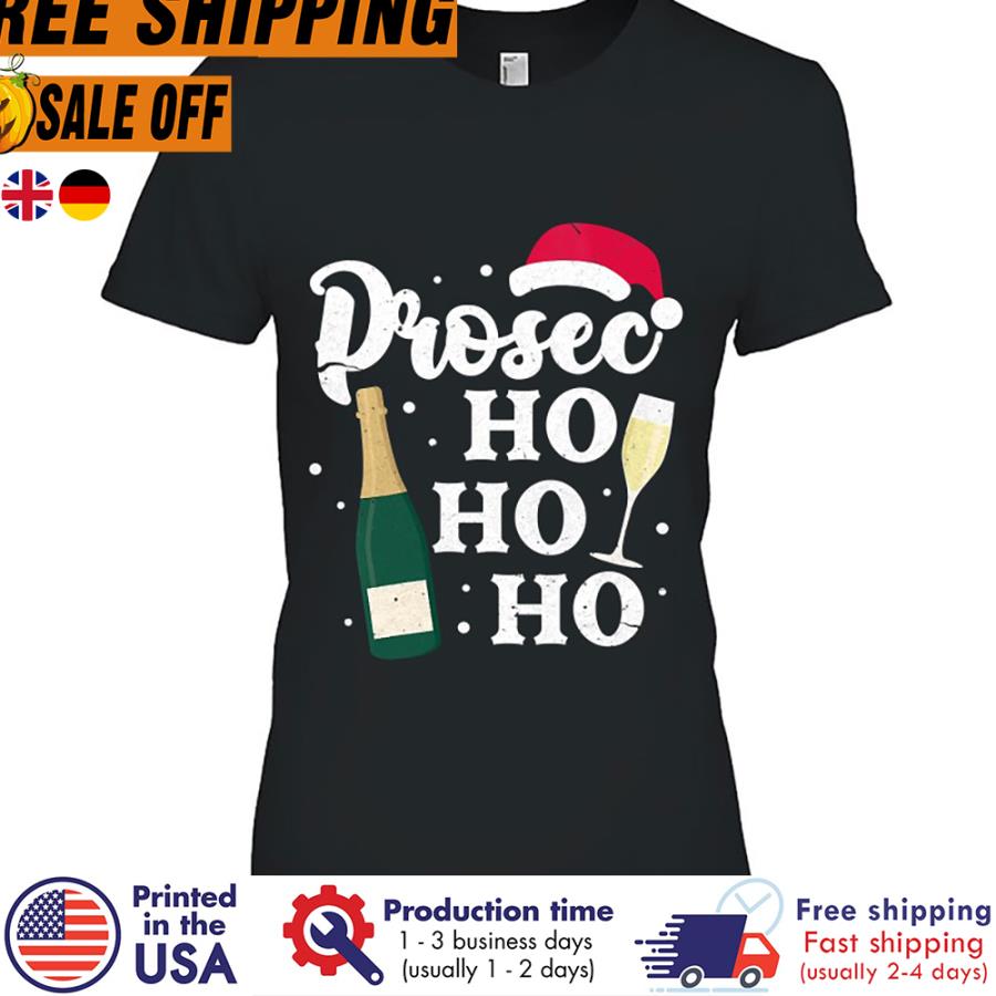 FREE SHIPING wine prosecco ho ho ho christmas shirt