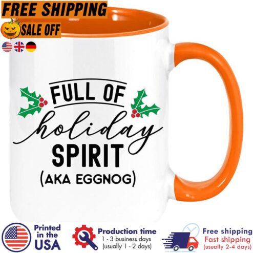 Free Shipping Full Of Holiday Spirit Aka Eggnog Christmas Mug