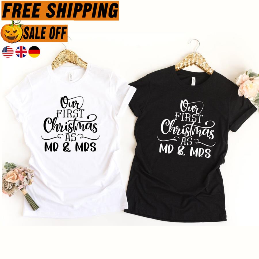FREE SHIPPING our First Christmas as Mr and Mrs shirt