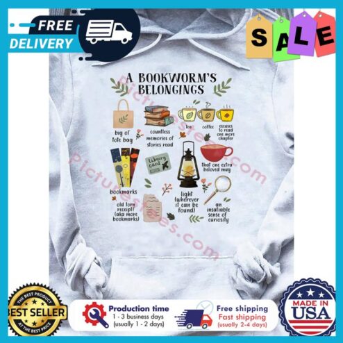 A bookworms belongings shirt
