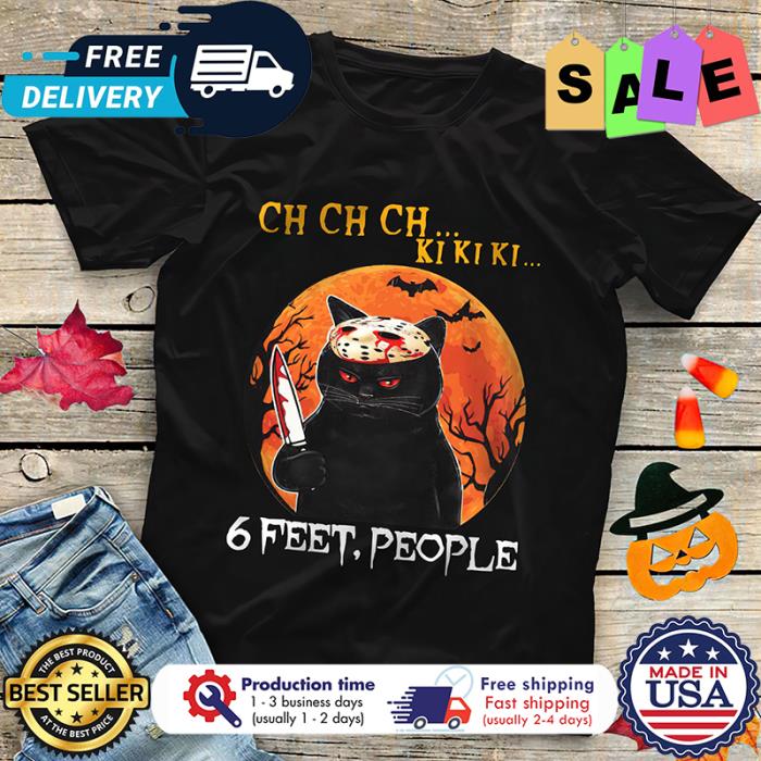 Black cat Jason CH CH CH KI KI KI 6 feet people halloween shirt