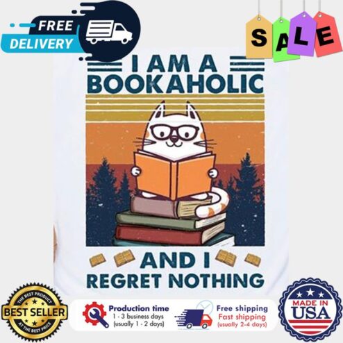Cat I am a bookaholic and I regret nothing vintage shirt