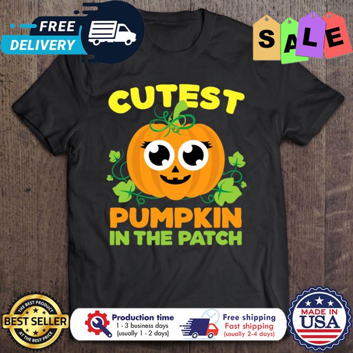 Cutest pumpkin in the patch halloween shirt