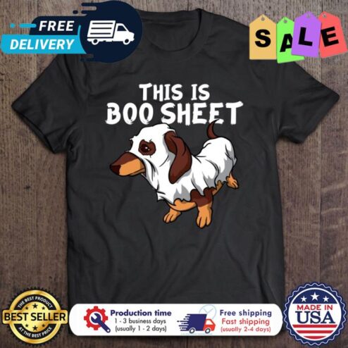 Dachshund Ghost This Is Boo Sheet halloween shirt
