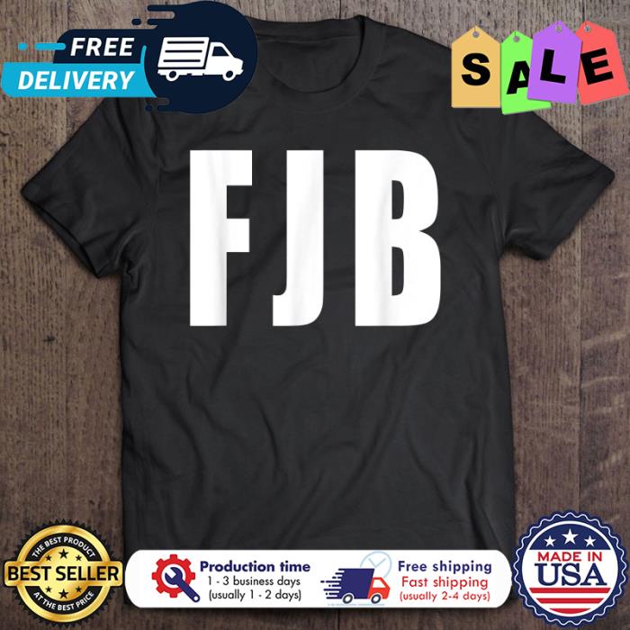 Fjb Pro America Fuck Biden shirt