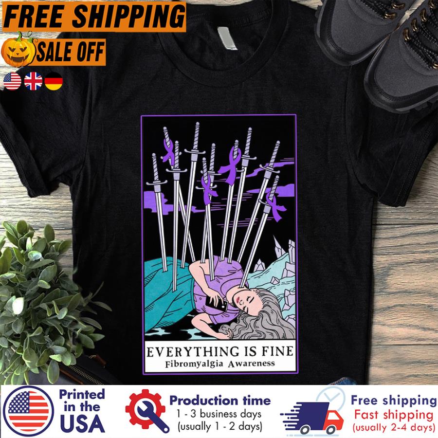 Free shipping Girl Everything Is Fine Fibromyalgia Awareness Shirt