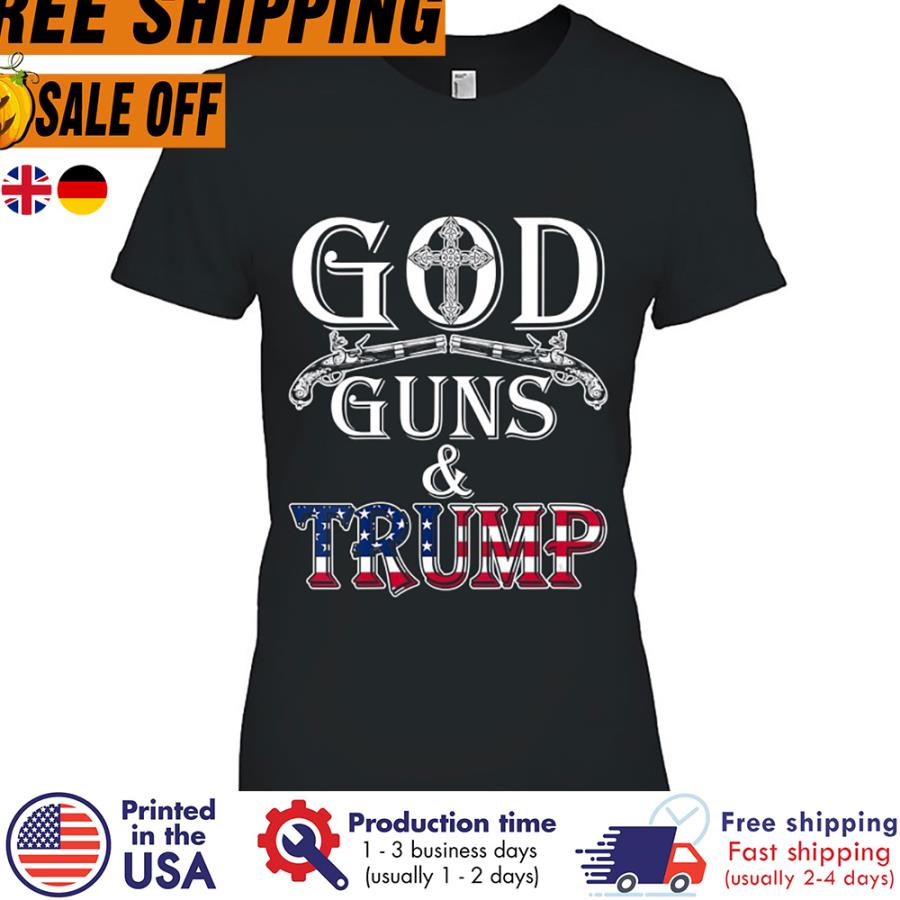 Free shipping God Guns Trump Usa Flag Shirt