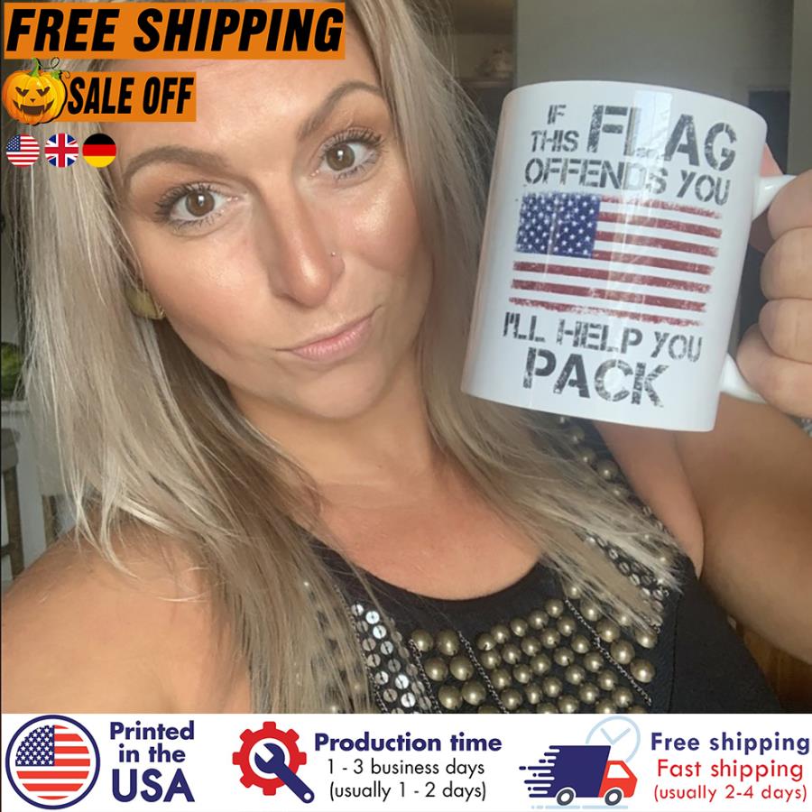 Free Shipping If This Flag Offends You I'll Help You Pack American Flag Mug