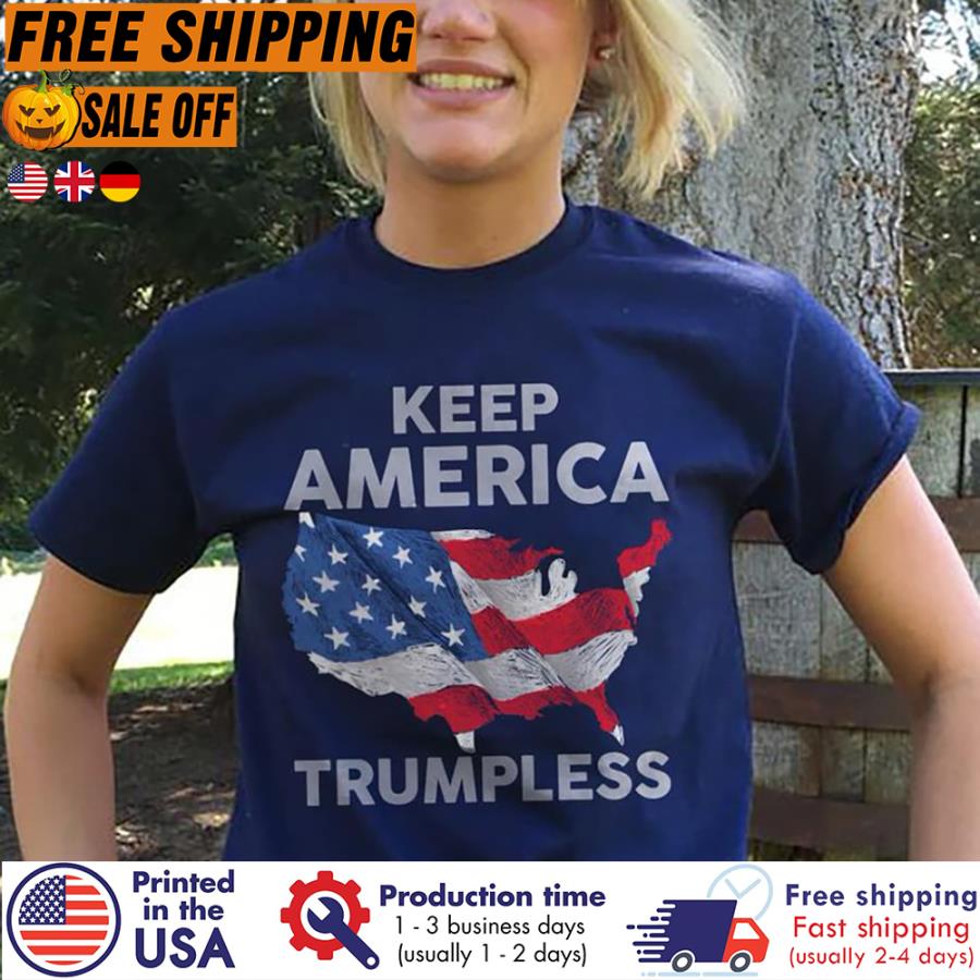 Free Shipping Keep America Trumpless American Flag Shirt