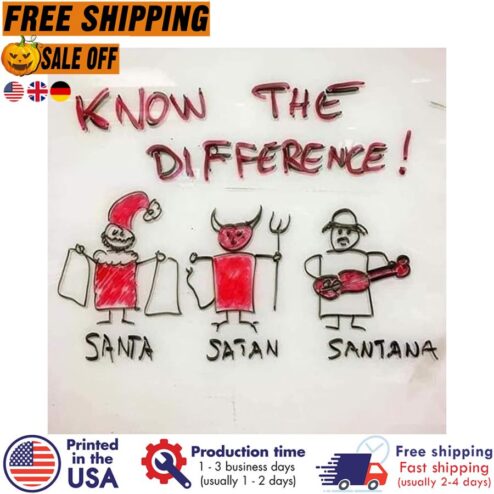 Know The Difference Santa Satan Santana Shirt