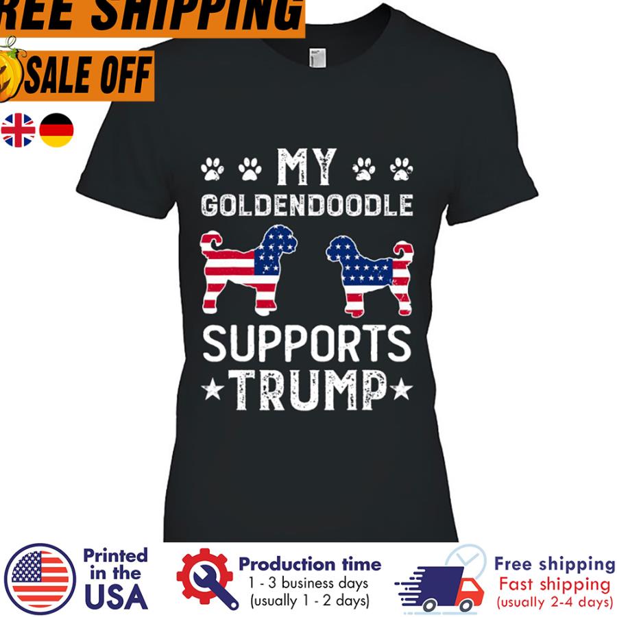 Free Shipping My Goldendoodle Supports Trump American Flag Shirt