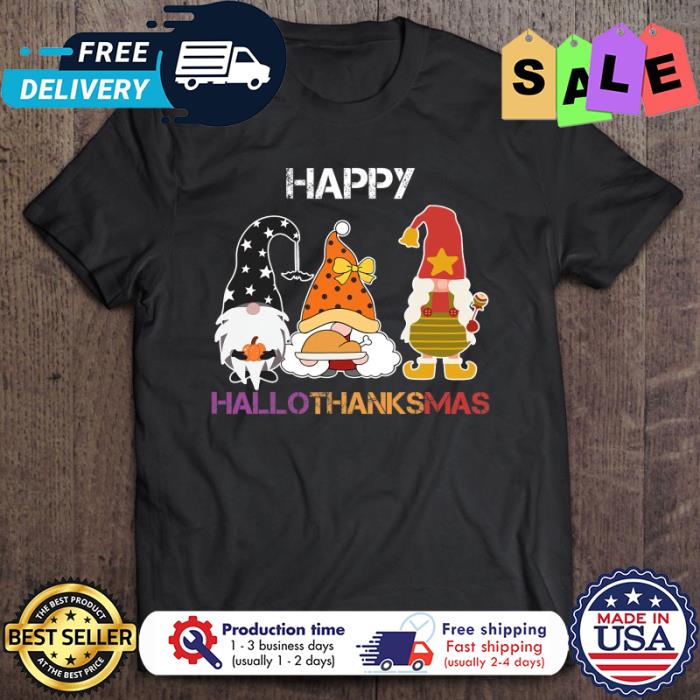 Gnomies happy hallothanksmas christmas shirt