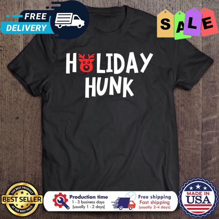 Holiday Hunk christmas shirt