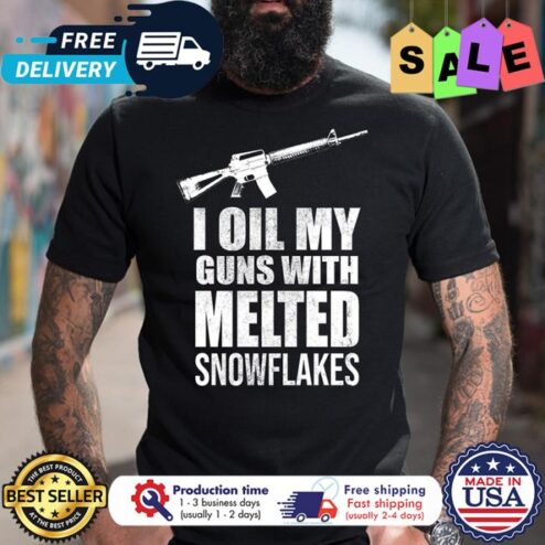 I oil my guns with melted snowflakes shirt