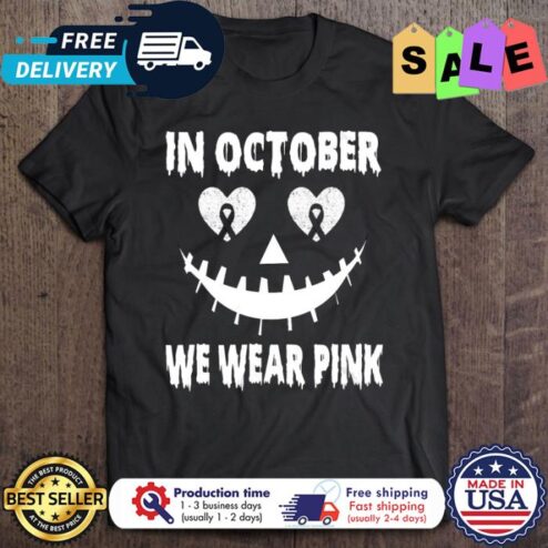 In october we wear pink breast cancer awareness halloween shirt