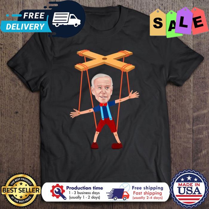 Joe Biden As A Puppet shirt