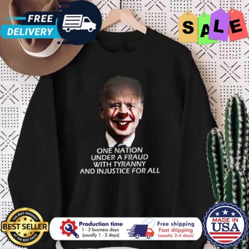 Joe Biden pennywise one nation under a fraud with Ryranny and injustice for all shirt