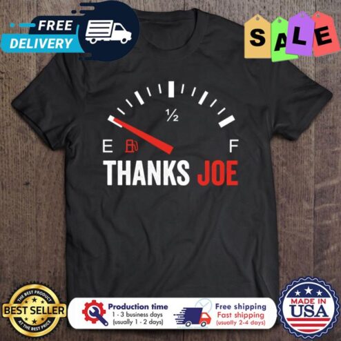 Joe Biden Thanks Joe Gas shirt