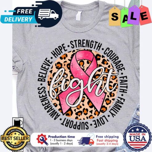 Leopard believe hope strength courage faith family love support awareness fight breast cancer shirt