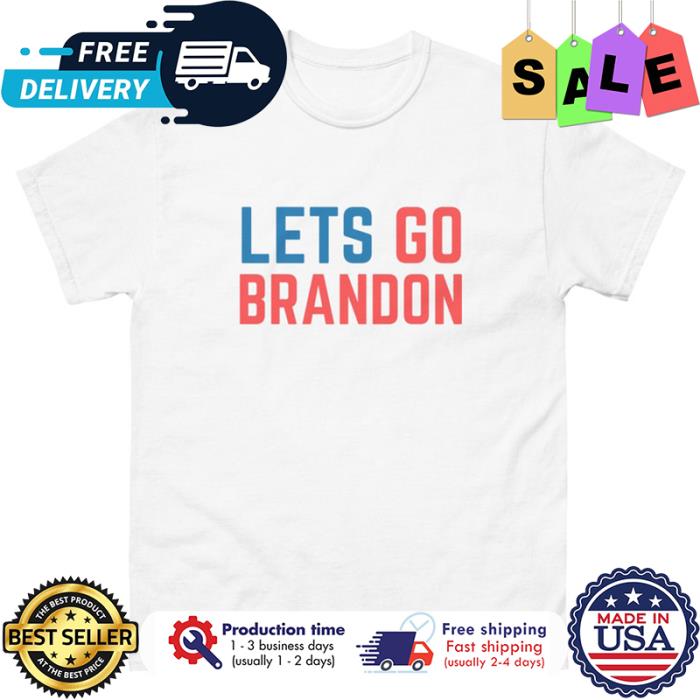 Lets go Brandon Biden shirt