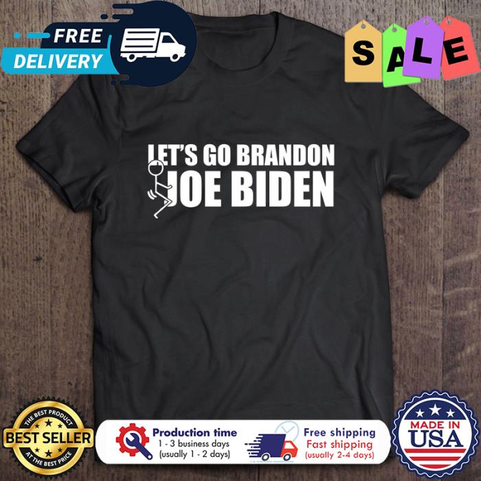 Let’s Go Brandon F Joe Biden shirt