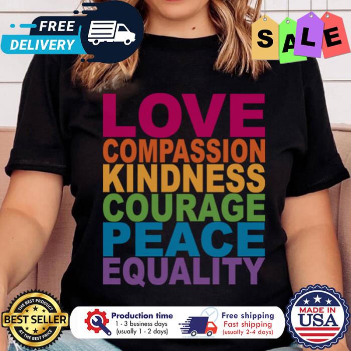 FREE shipping Love compassion kindness courage peace equality LGBT ...