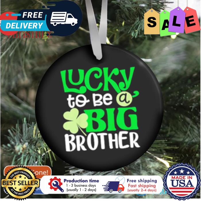 Lucky to be a big brother ornament