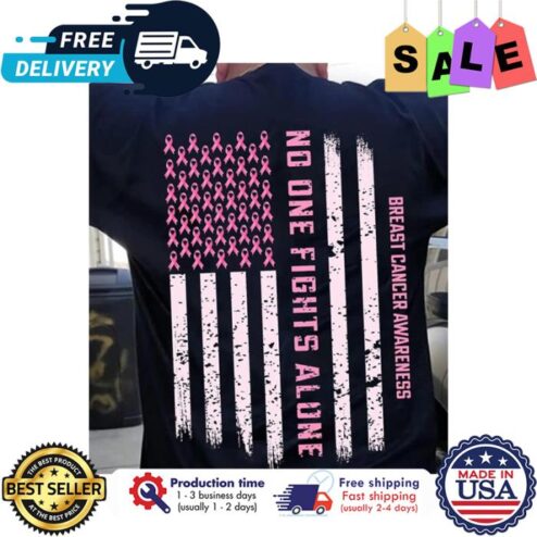 No one fights alone breast cancer awareness american flag shirt
