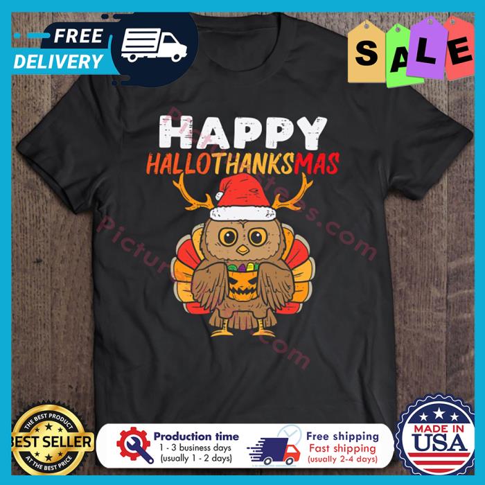 Owl Turkey happy hallothanksmas christmas thanksgiving shirt