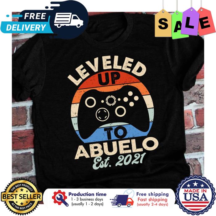 Play game Leveled up abuelo est 2021 vintage shirt