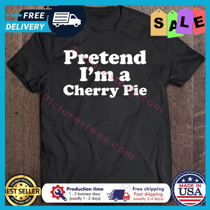 Pretend Im A Cherry Pie Halloween shirt