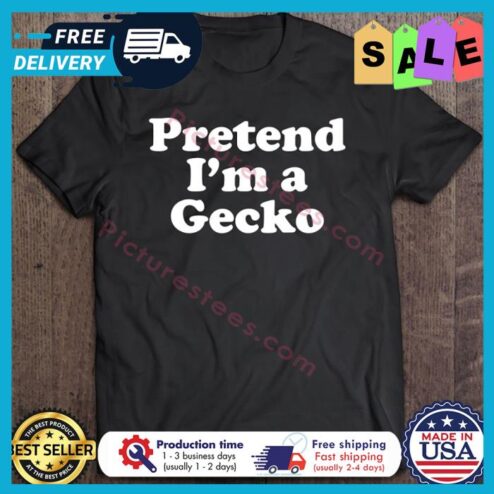 Pretend Im A Gecko Halloween shirt