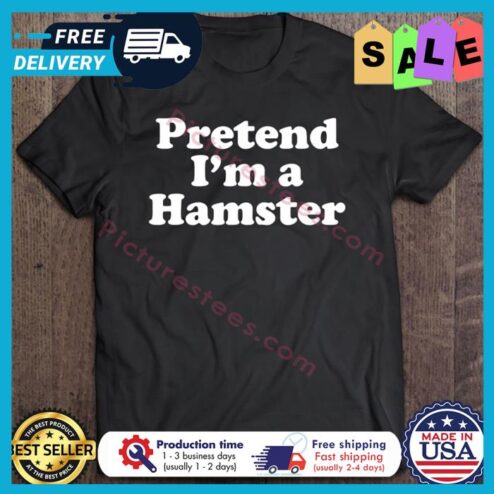 Pretend Im A Hamster Halloween shirt