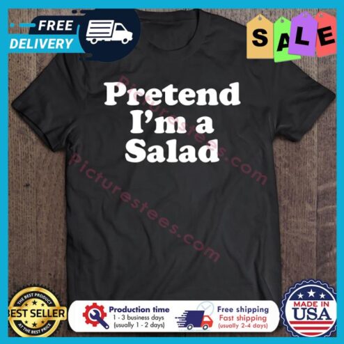 Pretend Im A Salad Halloween shirt