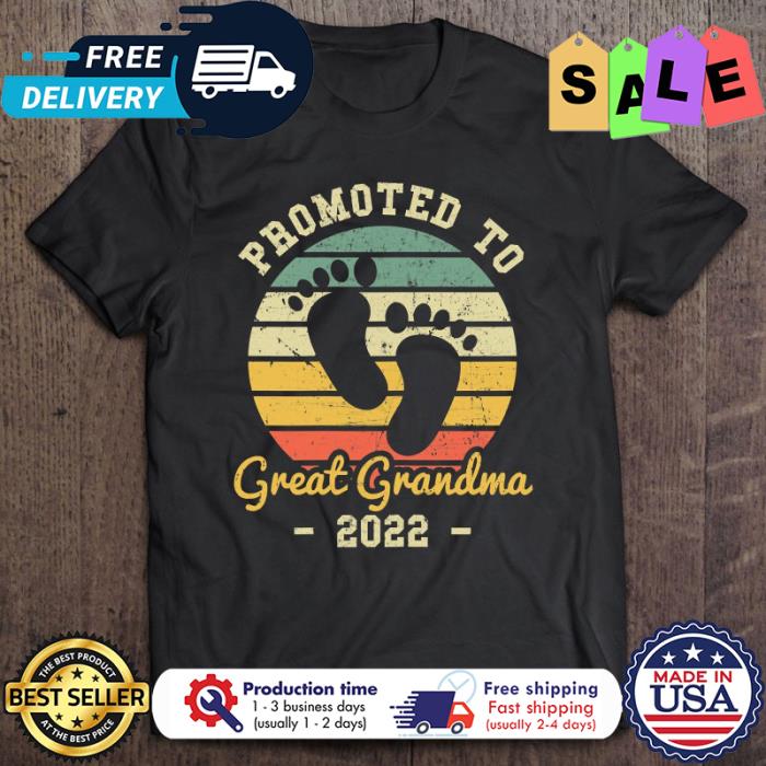 Promoted to great grandma 2022 vintage shirt