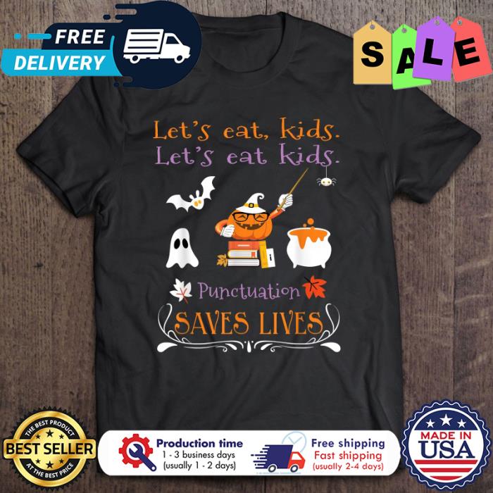 Pumpkin ghost lets cat kids punctuation saves lives halloween shirt