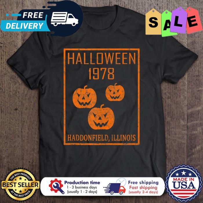 Pumpkin halloween 1978 haddonfield Illinois shirt