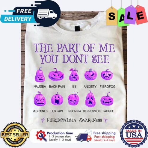 Pumpkin purple the part of me you dont see fibromyalgia awareness shirt