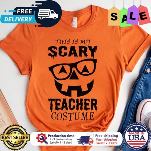 Pumpkin this is my scary teacher costume halloween shirt