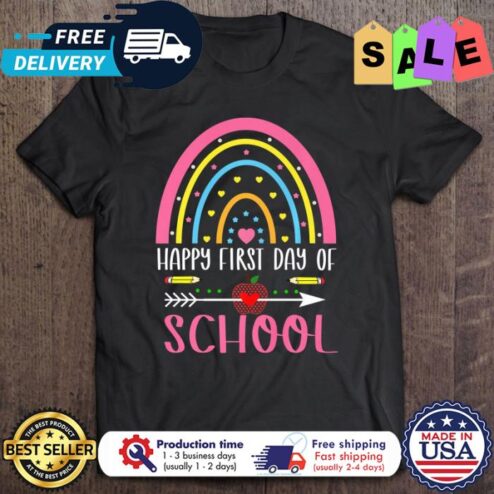 Rainbow happy first day of school back to school shirt