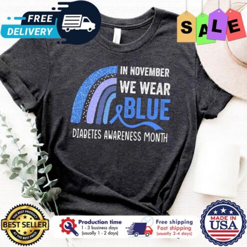 Rainbow In November we wear blue diabetes awareness month shirt