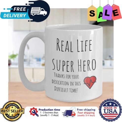 Real life super hero thanks for your dedication in this difficult time mug