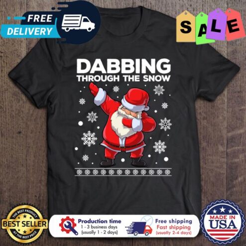 Santa Claus dabbing through the snow christmas shirt